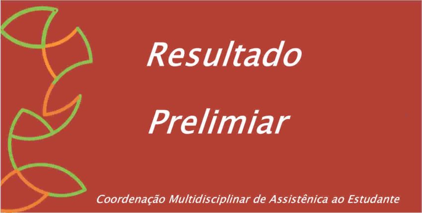 A COMAE divulga resultado preliminar das inscrições dos Auxílios ...